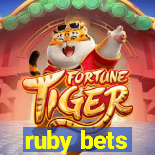 ruby bets